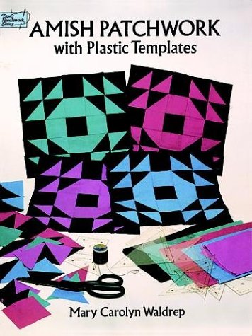 Beispielbild fr Amish Patchwork with Plastic Templates (Dover Needlework Series) zum Verkauf von HPB-Diamond