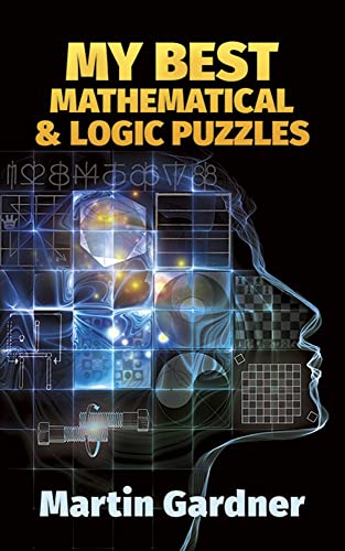 Beispielbild für My Best Mathematical and Logic Puzzles (Math & Logic Puzzles) zum Verkauf von medimops