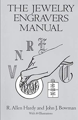 Imagen de archivo de The Jewelry Engravers Manual (Dover Craft Books) a la venta por Dream Books Co.