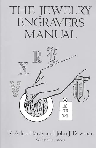 Stock image for The Jewelry Engravers Manual (Dover Craft Books) for sale by Bookmans