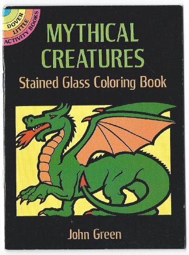 9780486281896: Mythical Creatures Stained Glass Coloring Book (Dover Stained Glass Coloring Book)