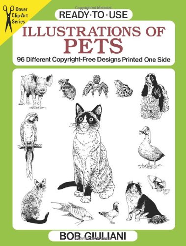 Beispielbild fr Ready-to-Use Illustrations of Pets: 96 Different Copyright-Free Designs Printed One Side (Dover Clip-Art Series) zum Verkauf von WorldofBooks