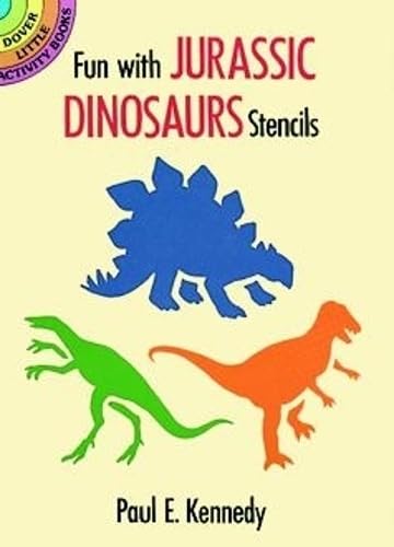 Stock image for Fun With Jurassic Dinosaurs Stencils (Dover Little Activity Books: Dinosaurs) for sale by GF Books, Inc.