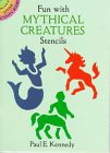 Stock image for Fun with Mythical Creatures Stencils for sale by ThriftBooks-Atlanta
