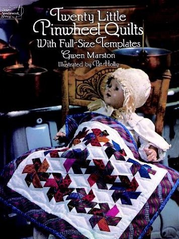 Beispielbild fr Twenty Little Pinwheel Quilts: With Full-Size Templates (Dover Needlework Series) zum Verkauf von Wonder Book