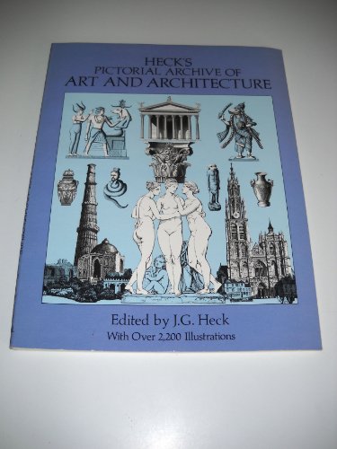 Beispielbild fr Heck's Pictorial Archive of Art and Architecture (Dover Pictorial Archive) (v. 1) zum Verkauf von HPB-Ruby