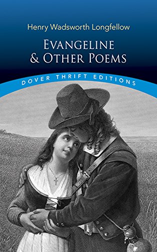 Stock image for Evangeline and Other Poems (Dover Thrift Editions: Poetry) for sale by Gulf Coast Books