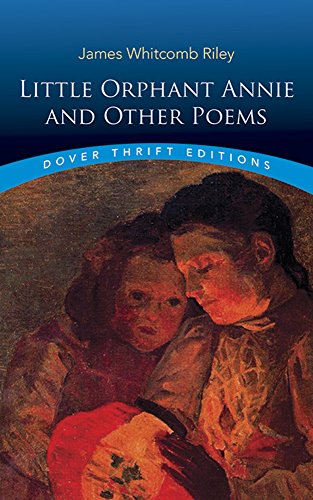 Beispielbild fr Little Orphant Annie and Other Poems (Dover Thrift Editions) zum Verkauf von SecondSale