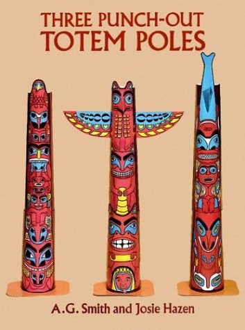 Stock image for Three Punch-Out Totem Poles (Punch-Out Paper Toys) for sale by The Book Spot