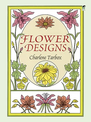 Beispielbild fr Flower Designs (Dover Pictorial Archive) zum Verkauf von WorldofBooks