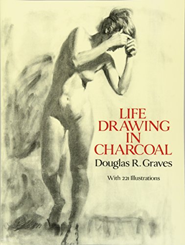 Beispielbild fr Life Drawing in Charcoal (Dover Art Instruction) zum Verkauf von HPB-Diamond