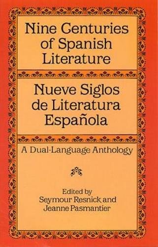 Beispielbild fr Nine Centuries of Spanish Literature: A Dual-Language Book zum Verkauf von ThriftBooks-Dallas