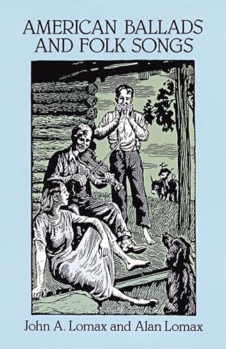9780486282763: American Ballads And Folk Songs (Dover Books on Music: Folk Songs)
