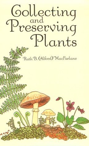 Collecting and Preserving Plants