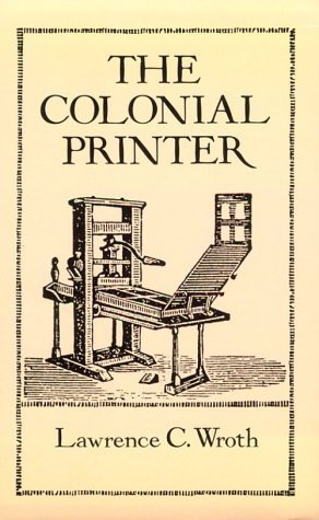 Imagen de archivo de The Colonial Printer a la venta por Wonder Book