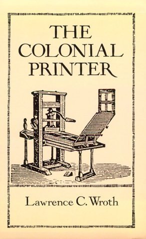 Stock image for The Colonial Printer for sale by Wonder Book