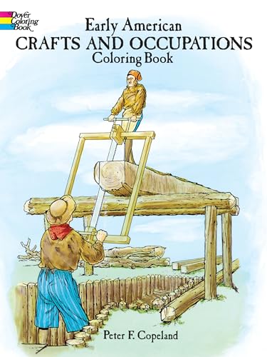 9780486282978: Early American Crafts and Occupations Coloring Book (Dover American History Coloring Books)