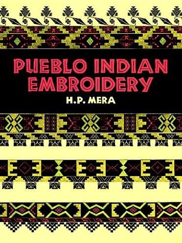 Imagen de archivo de Pueblo Indian Embroidery (Dover Books on the American Indians) a la venta por Second Chance Books