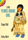 9780486284279: Little Plains Indian Girl Punch-out Paper Doll: Dover Little Activity Books (Dover Little Activity Books Paper Dolls)