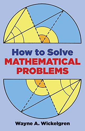 9780486284330: How to Solve Mathematical Problems