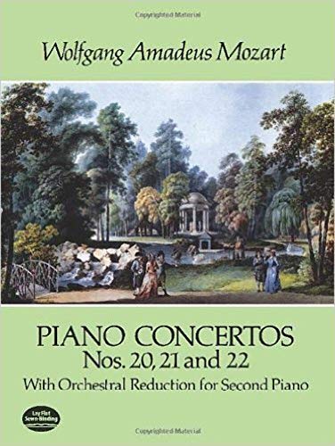 Piano Concertos Nos. 20, 21 and 22: With Orchestral Reduction for Second Piano.