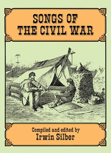 Imagen de archivo de Songs of the Civil War (Dover Song Collections) a la venta por Wonder Book