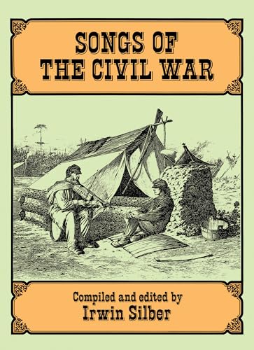Stock image for Songs of the Civil War (Dover Song Collections) for sale by Wonder Book