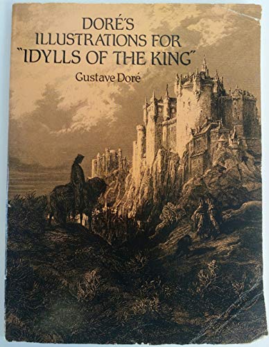 Dore's Illustrations for The Idylls of the King
