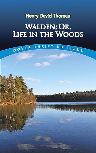 Stock image for Walden; Or, Life in the Woods (Dover Thrift Editions) for sale by Isle of Books