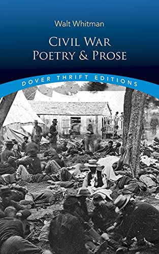 Beispielbild für Civil War Poetry and Prose (Dover Thrift Editions) zum Verkauf von Reuseabook