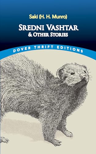 Beispielbild fr Sredni Vashtar and Other Stories (Dover Thrift Editions) zum Verkauf von Wonder Book