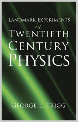 9780486285269: Landmark Experiments in Twentieth Century Physics