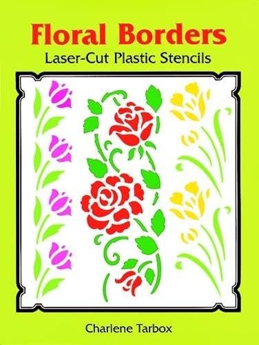 9780486285542: Floral Borders Laser-Cut Plastic Stencils (Dover Stencils)