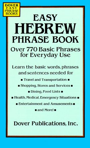 Stock image for Easy Hebrew Phrase Book: Over 770 Basic Phrases for Everyday Use for sale by ThriftBooks-Dallas