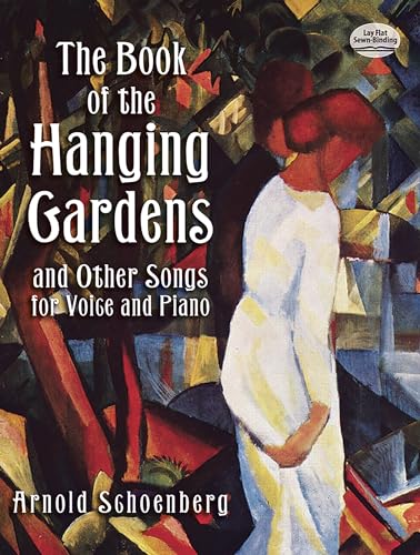 Stock image for The Book of the Hanging Gardens and Other Songs for Voice and Piano (Dover Song Collections) for sale by HPB Inc.