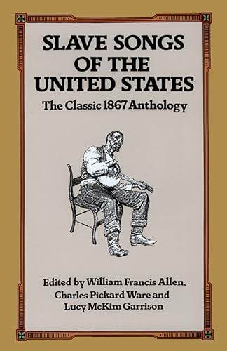 Stock image for Slave Songs of the United States for sale by Chequamegon Books