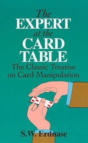 9780486285979: The Expert at the Card Table: The Classic Treatise on Card Manipulation