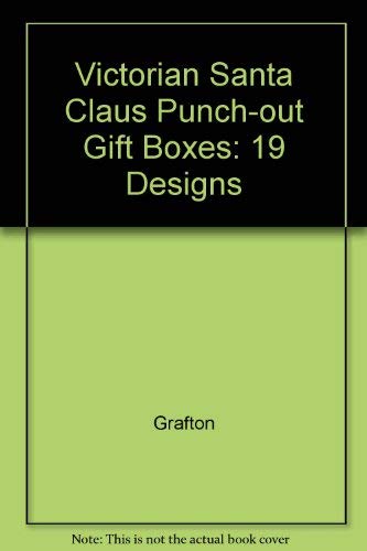 Victorian Santa Claus Punch-Out Gift Cards: 19 Designs (9780486285993) by Grafton, Carol Belanger