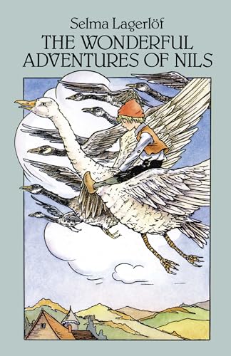 Beispielbild fr The Wonderful Adventures of Nils (Dover Childrens Classics) zum Verkauf von Solr Books