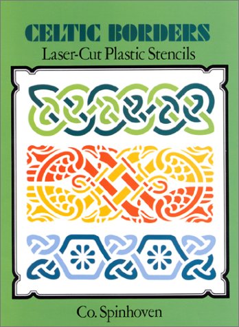 Stock image for Celtic Borders Laser-Cut Plastic Stencils for sale by GF Books, Inc.