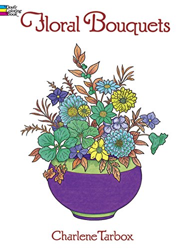 Stock image for Floral Bouquets Coloring Book (Dover Nature Coloring Book) for sale by Ergodebooks