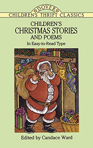 Stock image for Children's Christmas Stories and Poems: In Easy-to-Read Type (Dover Children's Thrift Classics) for sale by Your Online Bookstore