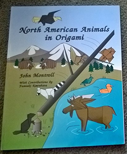 Beispielbild fr North American Animals in Origami zum Verkauf von Better World Books