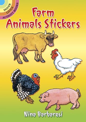 Imagen de archivo de Farm Animals Stickers (Dover Little Activity Books Stickers) a la venta por PlumCircle