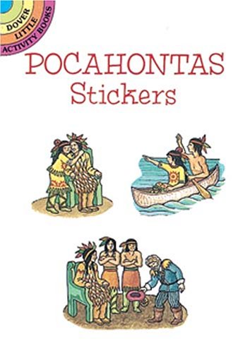 Pocahontas Stickers (Dover Little Activity Books) (9780486286815) by Stewart, Pat