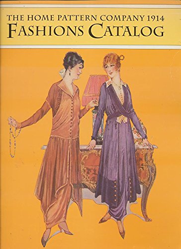 Imagen de archivo de The Home Pattern Company 1914 Fashions Catalog a la venta por Amazing Books Pittsburgh