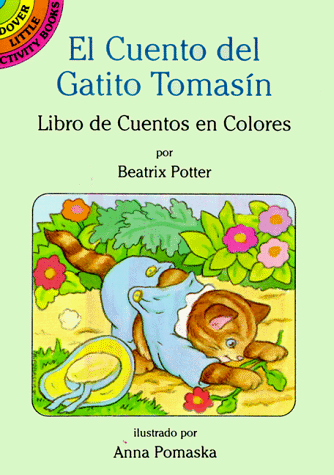 9780486287034: El Cuento Del Gatito Tomasin / The Tale of Tom Kitten: Libro De Cuentos En Colores