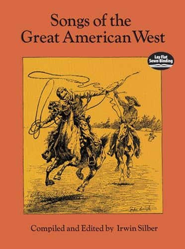 Stock image for Songs of the Great American West for sale by ALEXANDER POPE