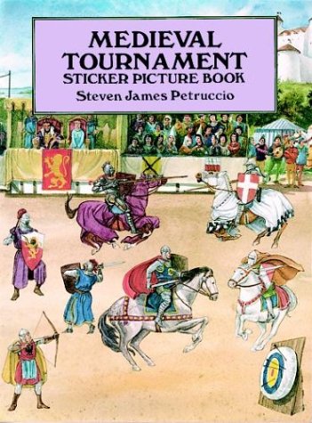 9780486287218: Medieval Tournament Sticker Picture Book: With 25 Reusable Peel-and-Apply Stickers