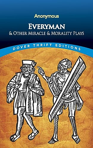 Beispielbild fr Everyman and Other Miracle and Morality Plays (Dover Thrift Editions) zum Verkauf von Gulf Coast Books